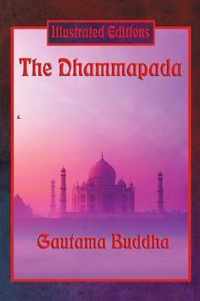 The Dhammapada (Illustrated Edition)