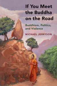 If You Meet the Buddha on the Road