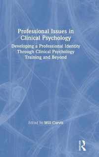 Professional Issues in Clinical Psychology