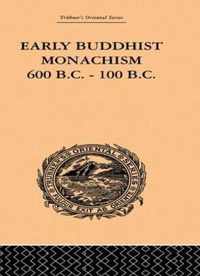 Early Buddhist Monachism