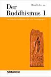 Der Buddhismus I