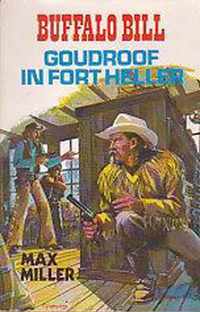 Buffalo Bill - Goudroof in Fort Heller