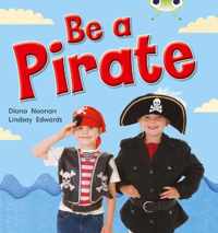 Bug Club Guided Non Fiction Reception Red B Be a Pirate