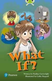 Bug Club Independent Fiction Year Two Lime Plus B What If?