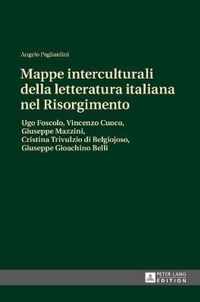 Mappe interculturali della letteratura italiana nel Risorgimento