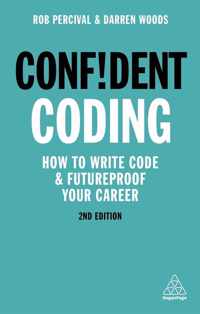 Confident Coding: How to Write Code and Futureproof Your Career