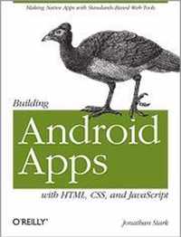 Building Android Apps With Html, Css, And Javascript