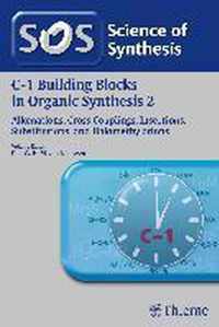 Science of Synthesis: C-1 Building Blocks in Organic Synthes