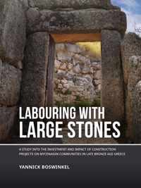 Labouring with Large Stones