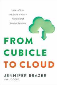 From Cubicle to Cloud