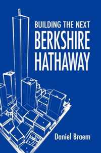 Building the Next Berkshire Hathaway