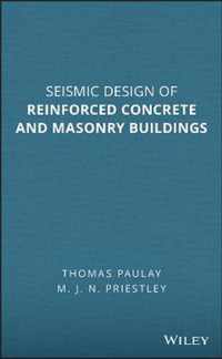 Seismic Design of Reinforced Concrete and Masonry Buildings