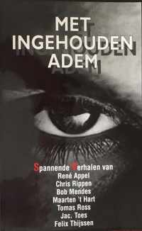 Met Ingehouden Adem