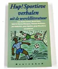 Hup! Sportieve Verhalen uit de Wereldliteratuur