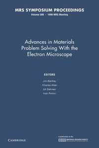 MRS Proceedings Advances in Materials Problem Solving with the Electron Microscope