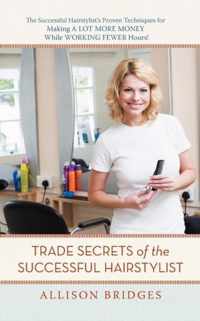 Trade Secrets of the Successful Hairstylist