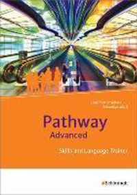 Pathway Advanced. Arbeitsheft mit Lösungen auf CD-ROM . Qualifikationsphase. Gymnasiale Oberstufe. Neubearbeitung