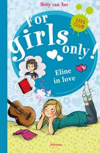 For girls only - Eline in love! - Hetty van Aar - Paperback (9789002258329)