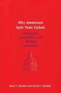 Why Americans Split Their Tickets