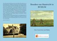 Broeders van Maastricht in BUSSUM