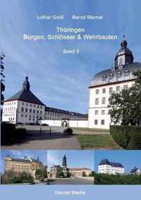 Thuringen Burgen, Schloesser & Wehrbauten Band 3