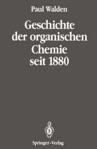 Geschichte Der Organischen Chemie Seit 1880: Band 2: Seit 1880