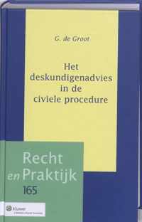 Recht en praktijk 165 - Het deskundigenadvies in de civiele procedure