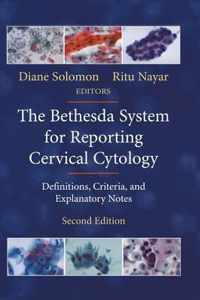 The Bethesda System for Reporting Cervical Cytology