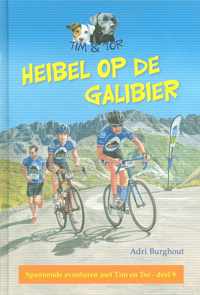 De avonturen van Tim en Tor 9 - Heibel op de Galbier