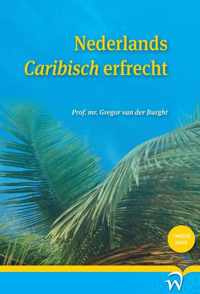Nederlands Caribisch erfrecht - Gregor van der Burght - Paperback (9789462402874)