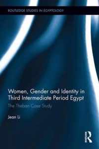 Women, Gender and Identity in Third Intermediate Period Egypt