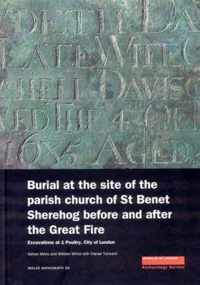 Burial at the Site of the Parish Church of St Benet Sherehog Before and After the Great Fire