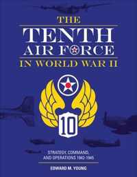 Tenth Air Force In World War II