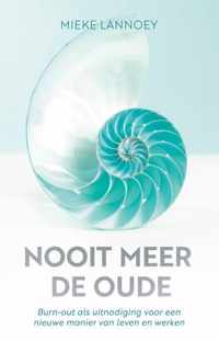 Nooit meer de oude