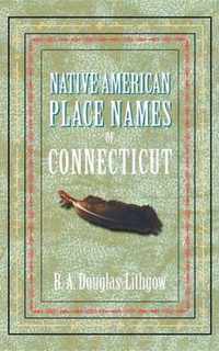 Native American Place Names of Connecticut