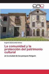La comunidad y la proteccion del patrimonio cultural
