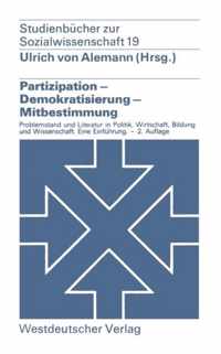 Partizipation - Demokratisierung - Mitbestimmung
