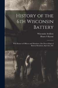 History of the 6th Wisconsin Battery