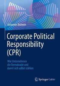Corporate Political Responsibility (Cpr)