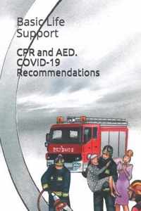 CPR and AED. COVID-19 Recommendations