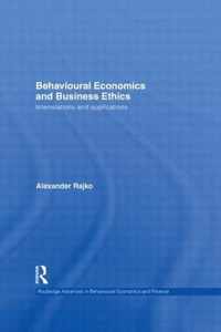 Behavioural Economics and Business Ethics