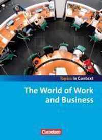 Context 21 - Topics in Context. The World of Work and Business. Schülerheft