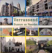 Verrassend Bussum en Naarden