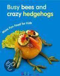 Busy Bees and Crayzy Hedgehogs