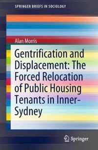 Gentrification and Displacement The Forced Relocation of Public Housing Tenants