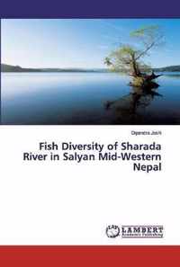 Fish Diversity of Sharada River in Salyan Mid-Western Nepal