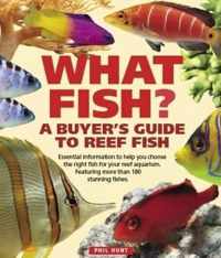 What Fish? A Buyer's Guide to Reef Fish