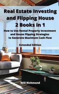 Real Estate Investing and Flipping House 2 Books in 1