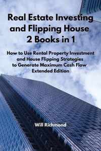 Real Estate Investing and Flipping House 2 Books in 1