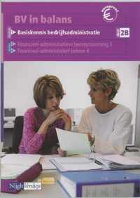 BV in balans Basiskennis bedrijfsadministratie 2B Leerlingenboek